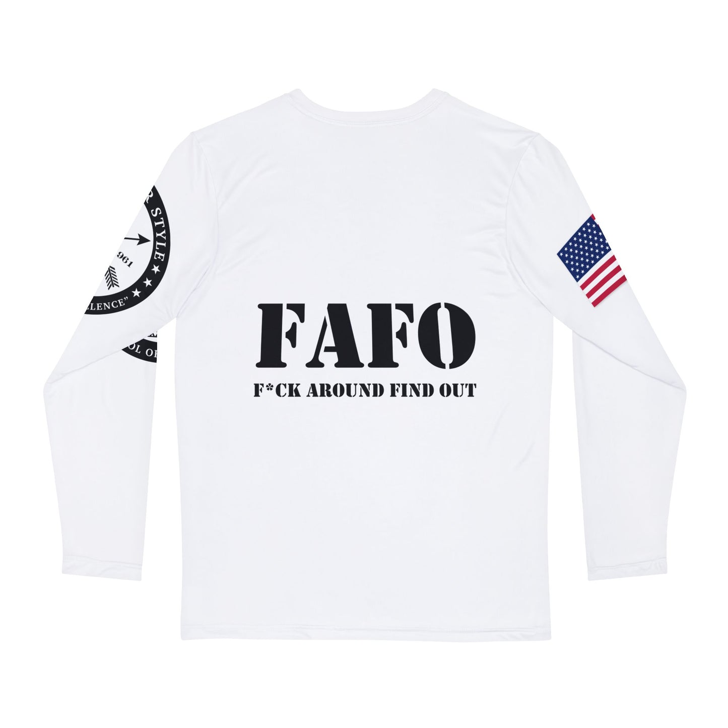 Long Sleeve Shirt — FAFO 'F*ck Around Find Out' Military Patch Tee with American Flag